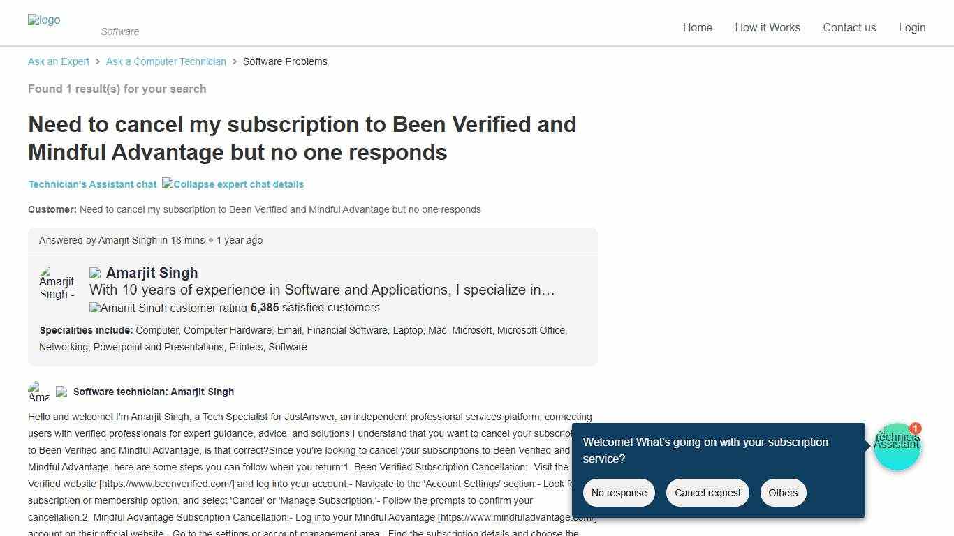 Need to cancel my subscription to Been Verified and Mindful Advantage but no one responds
